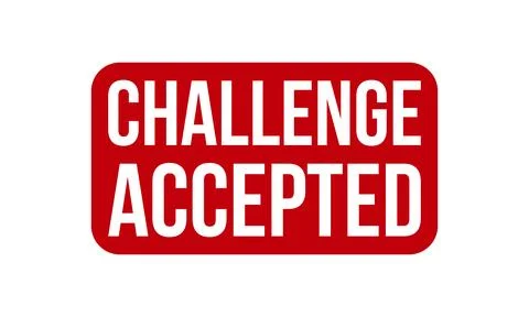 Challenge Accepted Rubber Stamp. Red Challenge Accepted Rubber Grunge Stamp.. Stock Illustration