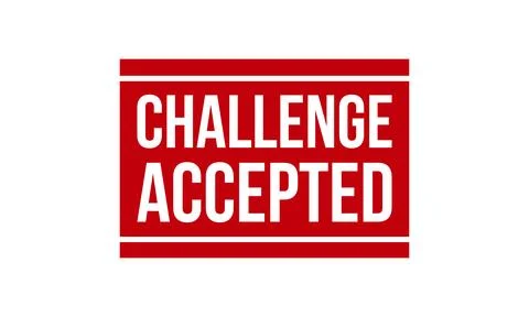 Challenge Accepted Rubber Stamp. Red Challenge Accepted Rubber Grunge Stamp.. Stock Illustration