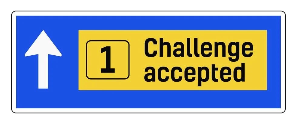 Challenge Accepted sign Stock Illustration
