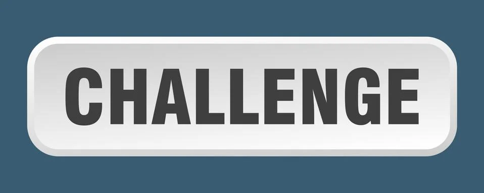 Challenge button. challenge square 3d push button Illustrazione stock