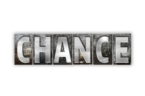 Chance Concept Isolated Metal Letterpress Type Stock Illustration