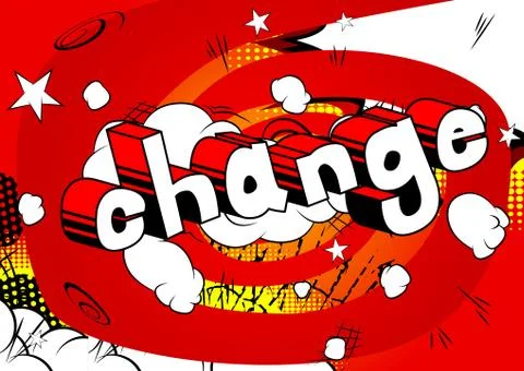 Change - Comic book word on abstract background. Stock Illustration