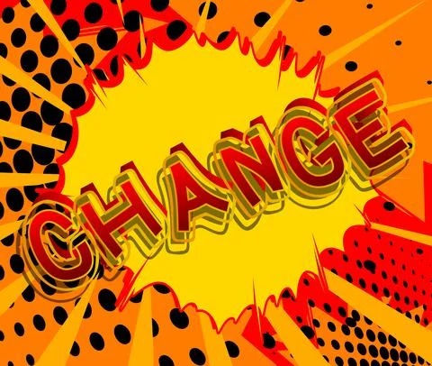 Change. Comic book word text on abstract comics background. Retro pop art sty イラスト素材