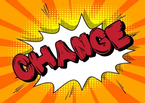 Change. Comic book word text on abstract comics background. Retro pop art sty イラスト素材