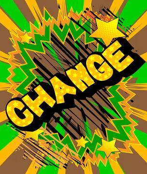 Change. Comic book word text on abstract comics background. Retro pop art sty 스톡 일러스트