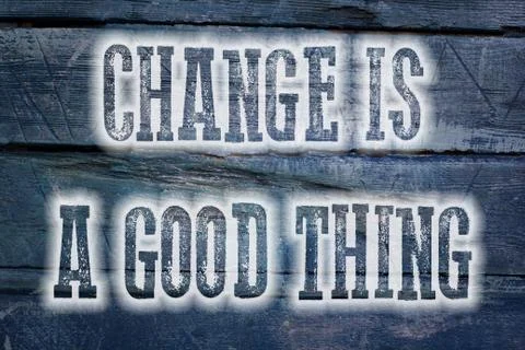 Change is a good thing concept Stock Illustration