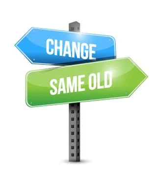 Change, same old road sign illustration design over white Stock Illustration