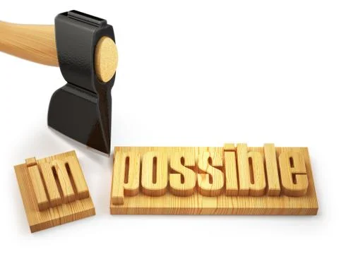 Changing of word impossible into possible on wooden plank with axe isolated o Illustration