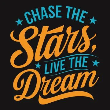 Chase the Thrill of the Dream - Typography Design for Passionate and Advent.. Illustrazione stock