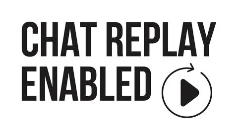 Chat replay enabled black and white label sign Stock Illustration