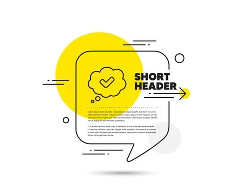 Check mark line icon. Approved comic sign. Speech bubble chat. Vector Illustrazione stock