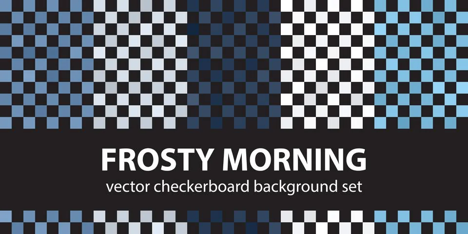 Checkerboard pattern set Frosty Morning. Vector seamless backgrounds Stock Illustration