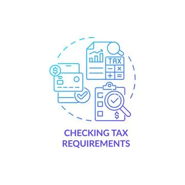 Checking tax requirements blue gradient concept icon Stock Illustration