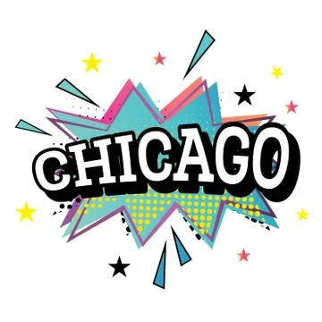 Chicago Comic Text in Pop Art Style. Stock Illustration