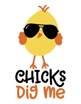 Chicks dig me - Cute chick saying Stock-Illustration
