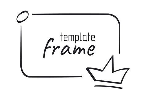 Children frame template Crown. Drawn royal symbol. Hand drawn Decoration diadem Stock Illustration