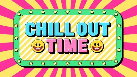 Chill Out Time text, relax moment. Greeting text banner with phrase Chill Out 库存插图