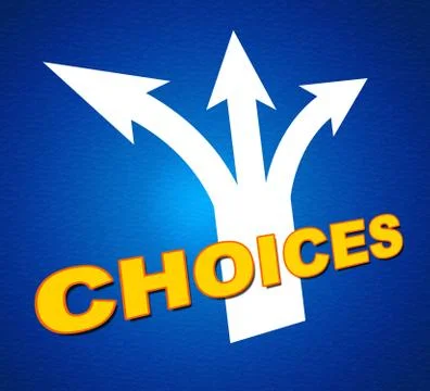 Choices arrows indicating decision pointing and path Stock Illustration