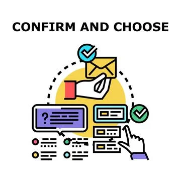 Choosing option and confirming selection process Stock Illustration