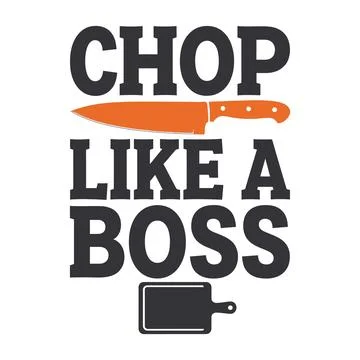 Chop like a boss with a sharp knife and cutting board tshirt design Stock Illustration