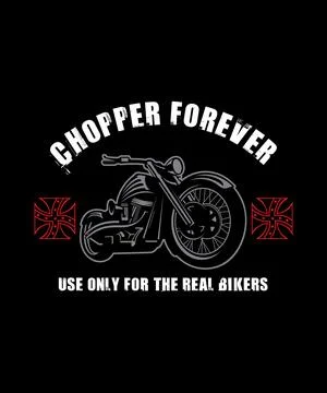 Chopper forever Stock Illustration