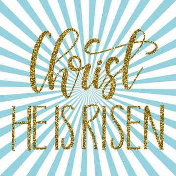 Christ He Is Risen, Easter holiday celebration card with hand drawn lettering Stock Illustration