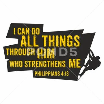 Christian print. I can do all things through him who strengthens me Stock Illustration