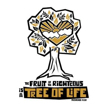Christian typography. The fruit of the righteous is a tree of life Stock Illustration