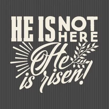 Christian typography. He is Risen 스톡 일러스트