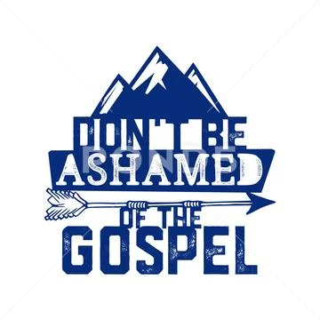 Christian typography, lettering and illustration. Dont be ashamed of the Gospel. Stock Illustration