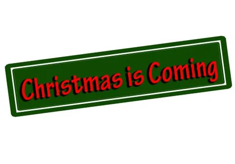 Christmas is coming Stock Illustration