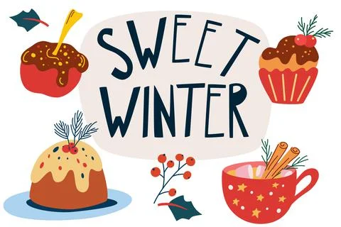 Christmas sweets. Lettering composition. Hand draw Christmas cake, muffin, ap Stock Illustration