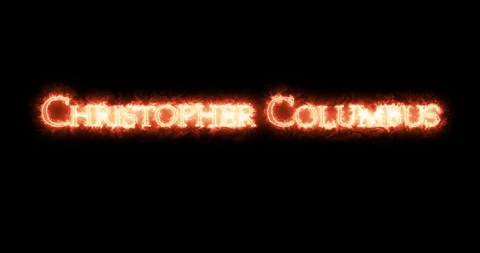 Christopher Columbus written with fire. Loop Stock Footage 128865391