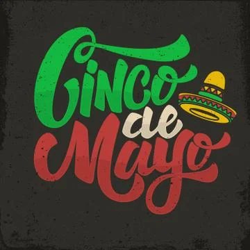 Cinco de mayo. Hand drawn lettering phrase in grunge background. Stock Illustration