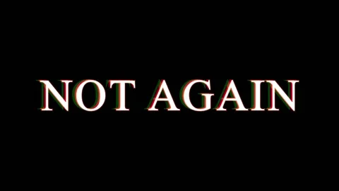 Cinematic text animation NOT AGAIN repeating on black background with subtl.. Stock Footage 344290588