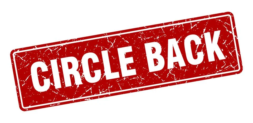 Circle back stamp. circle back vintage red label. Sign Stock Illustration