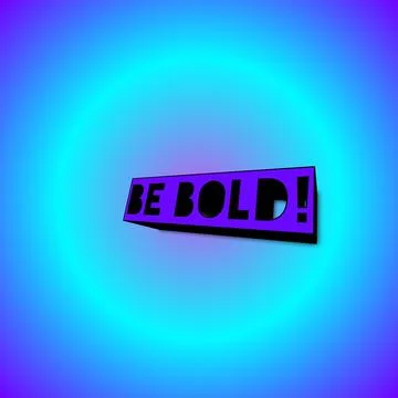 Circle blue gradient color with text "be bold" for background Stock Illustration