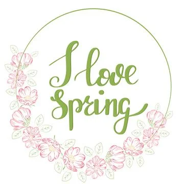 Circular frame with delicate pink flowers. I love spring. Lettering. Vector 스톡 일러스트