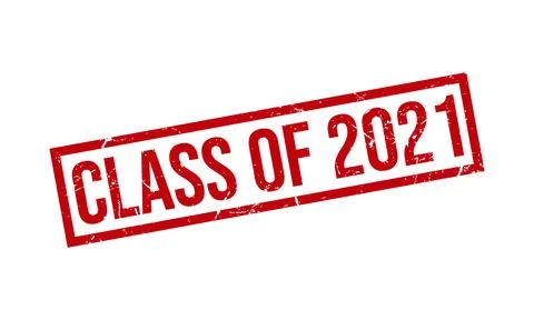 Class of 2021 Rubber Stamp. Class of 2021 Grunge Stamp Seal Vector Illustrati Stock Illustration