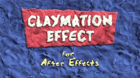 Claymation Effect Stock After Effects