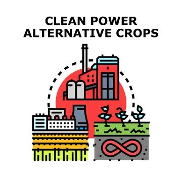 Clean power alternative crops renewable energy concept Stock Illustration