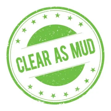 CLEAR-AS-MUD stamp sign Stock Illustration