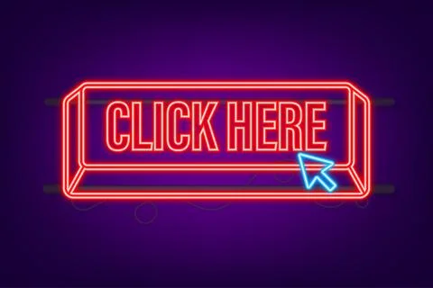 Click here button with hand pointer clicking. Neon icon. Vector stock Illustrazione stock