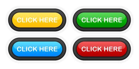 Click Here realistic buttons in different colors on white background. Vector  Stock Illustration