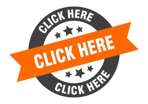 Click here sign. click here orange-black round ribbon sticker Stock Illustration