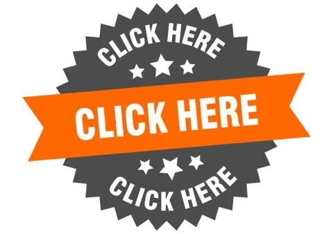 Click here sign. click here orange-black circular band label Stock Illustration