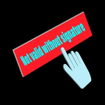 Click Rectangle Not valid without signature button design, Finger pressing .. 스톡 일러스트