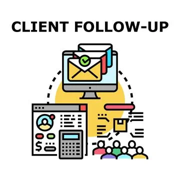 Client follow up process, communication, and customer relationship management Stock Illustration
