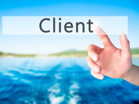 Client - Hand pressing a button on blurred background concept on visual scree 스톡 사진
