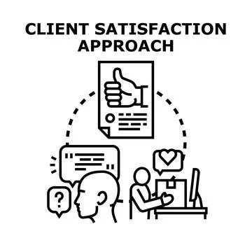 Client satisfaction approach improving business relationship concept Stock Illustration